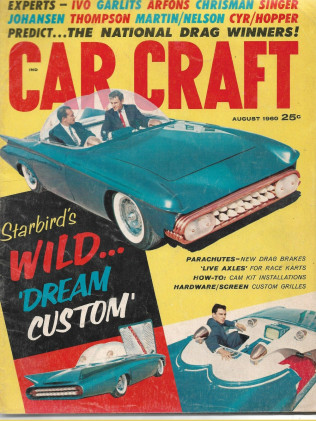 CAR CRAFT 1960 AUG - STARBIRD'S DREAM CUSTOM, CAM KITS, CUSTOM GRILLES, GARLITS